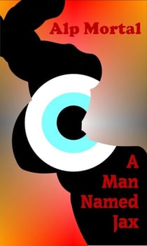 A Man Named Jax - Betrayal, #3