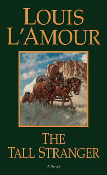 The Tall Stranger - A Novel