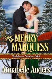 My Merry Marquess - Wallflowers' Christmas Wish, #3