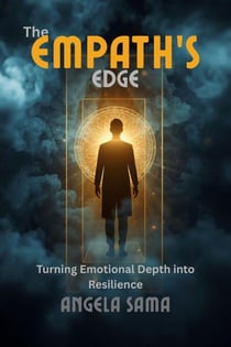 The Empath's Edge - Growth Mindset, #7