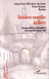 Dernières nouvelles du Berry - - Première et deuxième éditions
