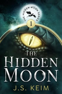 The Hidden Moon, An Unexpected Adventure in Outer Space - The Hidden Moon Series, #1