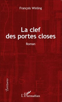 La clef des portes closes - Roman