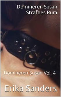 Domineren Susan. Strafnes Rum - Domineren Susan, #4