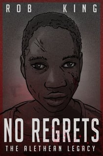 No Regrets - The Alethean Legacy, #2