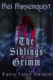 The Siblings Grimm - Siblings Grimm, #1