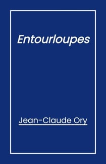 Entourloupes