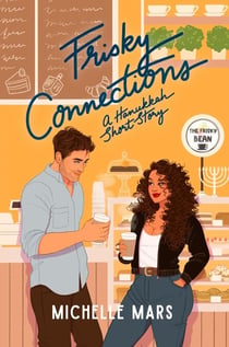 Frisky Connections - The Frisky Bean, #0.5