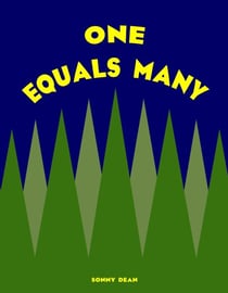 One Equals Many