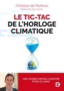 Le tic-tac de l'horloge climatique - Une course contre la montre pour le climat