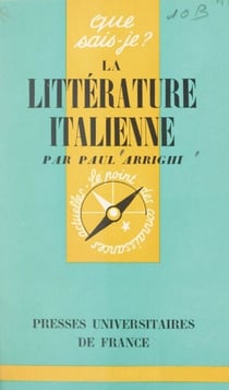 La littérature italienne - Des origines à nos jours