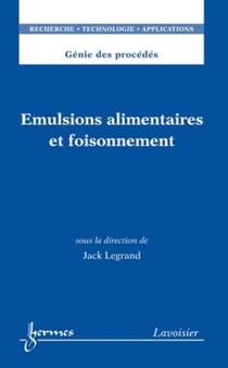 Émulsions alimentaires et foisonnement