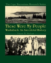 These Were My People - Washabuck: An Anecdotal History