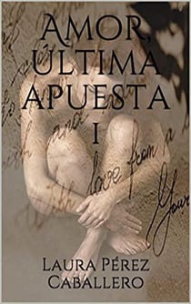 Amor, última apuesta - Amor, última apuesta, #1