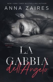 La Gabbia dell’Angelo - Ossessione Molotov, #2