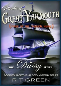 Daisy: Not Your Average Super-sleuth! Pirates of Great Yarmouth - Daisy Morrow, #4