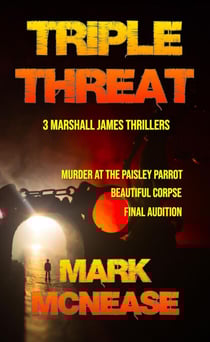 Triple Threat: 3 Marshall James Thrillers - Marshall James Thrillers, #4