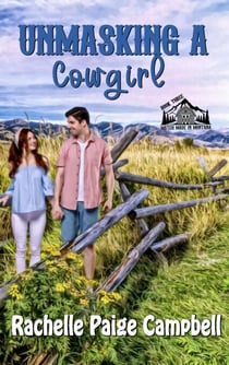 Unmasking A Cowgirl - Match Made in Montana, #3