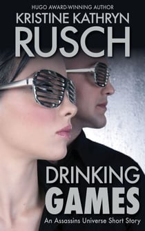 Drinking Games: An Assassins Universe Short Story - Assassins Universe