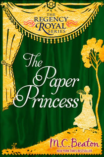 The Paper Princess - Regency Royal 13