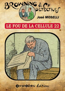 Le fou de la cellule 22