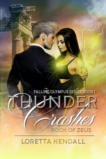 Thunder Crashes - Falling Olympus Series, #1