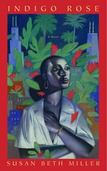 Indigo Rose - A Novel
