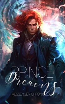 Prince of Dreams - Messenger Chronicles, #4