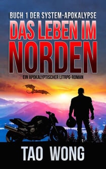 Das Leben im Norden - Die System-Apokalypse, #1