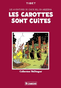 Chick Bill - tome 2 - Les Carottes sont cuites
