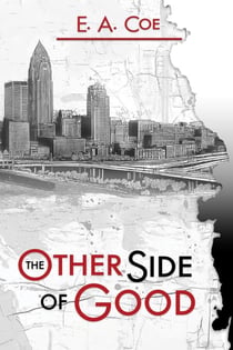 The Other Side of Good