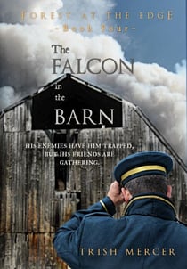 The Falcon in the Barn (Book 4 Forest at the Edge series) - Forest at the Edge, #4