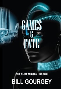 Games & Fate - Glide Trilogy, #2