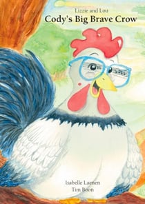 Cody's Big Brave Crow - Lizzie and Lou, #1