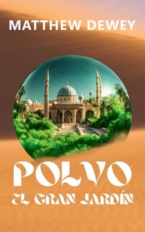 Polvo: El Gran Jardín - Polvo, #2