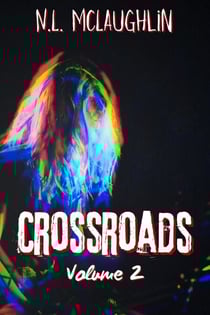 Crossroads Volume 2 - Crossroads, #2