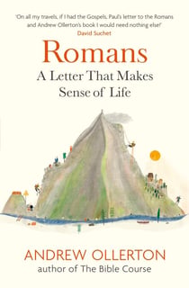 Romans - A Letter That Makes Sense of Life