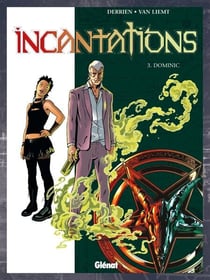 Incantations - Tome 03 - Dominic