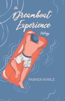 The Dreamboat Experience Trilogy