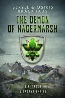The Demon of Hagermarsh - Virasana Empire: Sir Yaden, #1