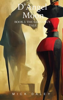 The Sarhang's Tale - D'Angel Moon, #3