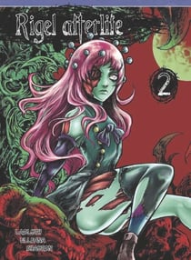 Rigel Afterlife. Tome 2