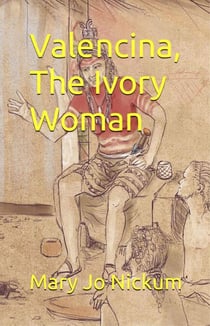 Valencina, The Ivory Woman - Strong Women, #4