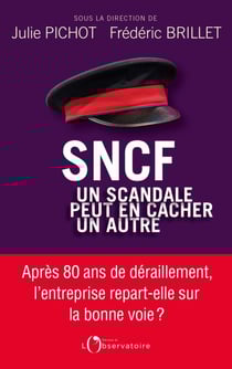 SNCF, un scandale peut en cacher un autre
