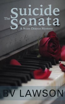 The Suicide Sonata: A Scott Drayco Mystery - Scott Drayco Mystery Series, #5