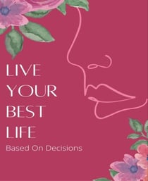 Live Your Best LIfe
