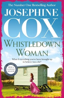 Whistledown Woman - An evocative saga of family, devotion and secrets
