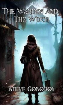 The Warden and the Witch - Warden Of The Weird, #0
