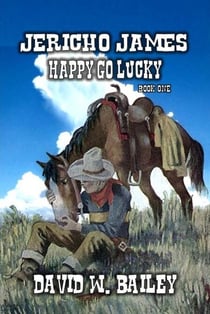 Jericho James - Happy Go Lucky - Jericho James, #1