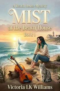 Mist at the Beach House - A Beach House Mystery, #1